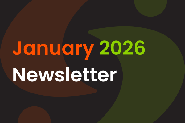 Text reads “January 2026 Newsletter” with “January” in orange, “2026” in green, and “Newsletter” in white on a dark background with abstract brown and green shapes.