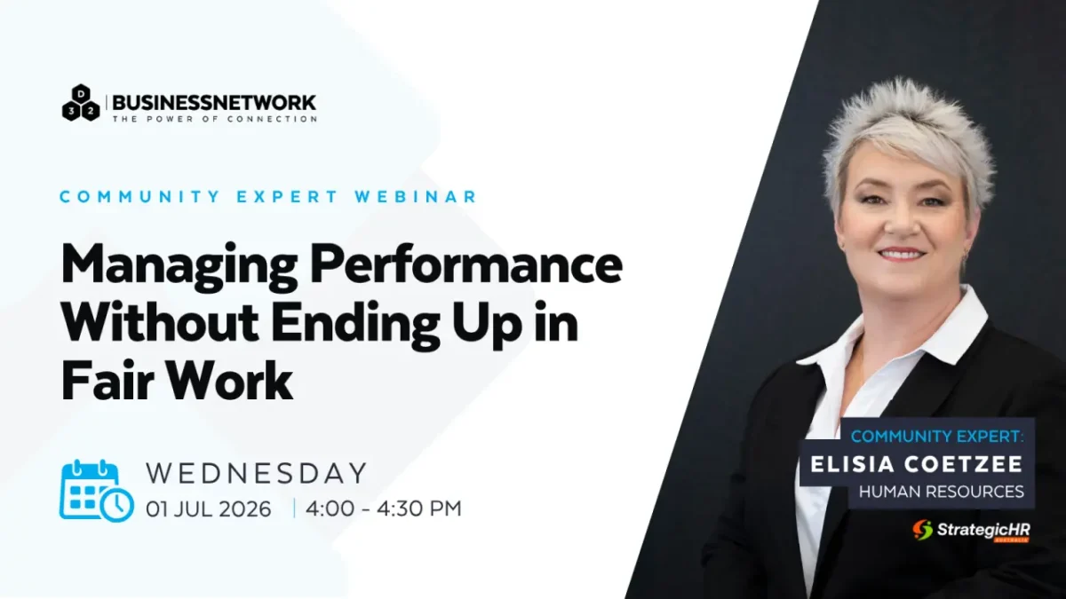 Promotional graphic for a webinar titled "Managing Performance Without Ending Up in Fair Work," featuring community expert Elisia Contrer, scheduled for July 1, 2026, from 4:00 to 4:30 PM. Elisia is pictured on the right.